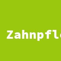 Zahnpflege