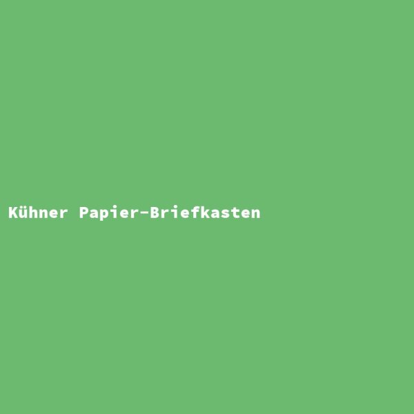 Kühner Papier-Briefkasten