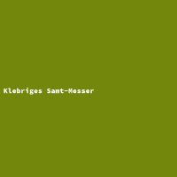 Klebriges Samt-Messer