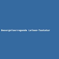 Besorgniserregende Leinen-Tastatur