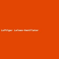 Luftiger Leinen-Ventilator