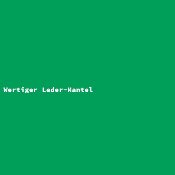 Wertiger Leder-Mantel