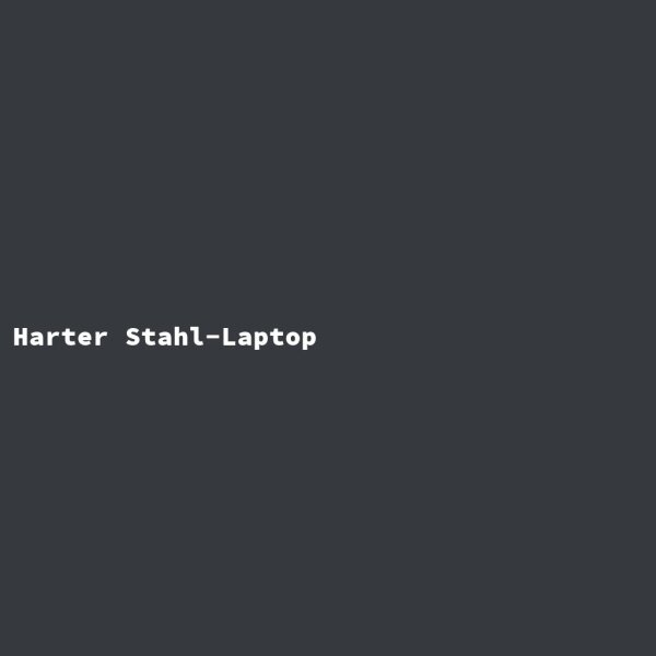 Harter Stahl-Laptop