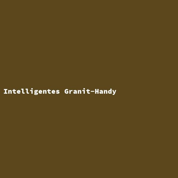 Intelligentes Granit-Handy